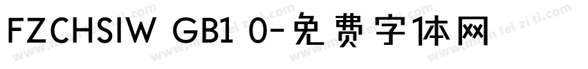 FZCHSIW GB1 0字体转换